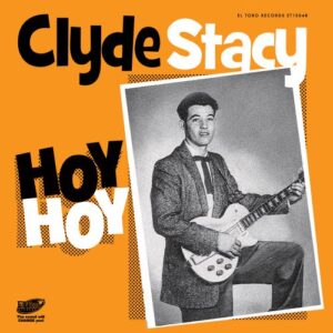 Clyde Stacy Hoy Hoy El Toro VINYL