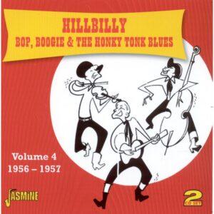 VARIOUS ARTISTS - HILLBILLY BOP, BOOGIE & THE HONKY TONK BLUES VOL 4 - 1956-57 CD