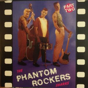 THE SHARKS - PHANTOM ROCKERS PART 2 - ROCKABILLY 10'' VINYL