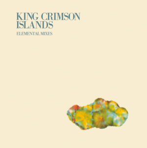King Crimson Islands – (2026 David Singleton Elemental Mixes) 200gram Vinyl